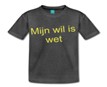 Mijn wil is wet